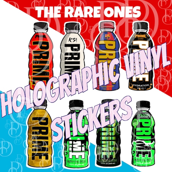 Prime Hydration stickers | Holographic Stickers |Prime Drink | Logan Paul | KSI | Prime |Bumper  | RARE Special additions | water bottle