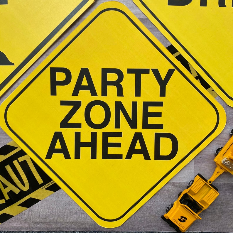 Construction Party Sign Set of 8: Dump Gifts Here, Party Zone, Dig in, Fun ahead, Refuel Here, Work Zone, 2 yr old ahead & Drinks image 4