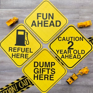 Construction Party Sign Set of 8: Dump Gifts Here, Party Zone, Dig in, Fun ahead, Refuel Here, Work Zone, 2 yr old ahead & Drinks image 1