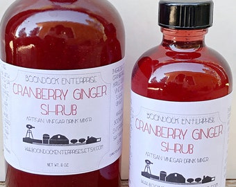 Cranberry Ginger Shrub - Herbal Infused Drinking Vinegar - Cocktail and Non Alcoholic Mixer