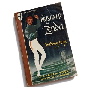 The Prisoner of Zenda - Anthony Hope, Ruritania, Bantam Book 33, monarchy, swordfight, gift under 10