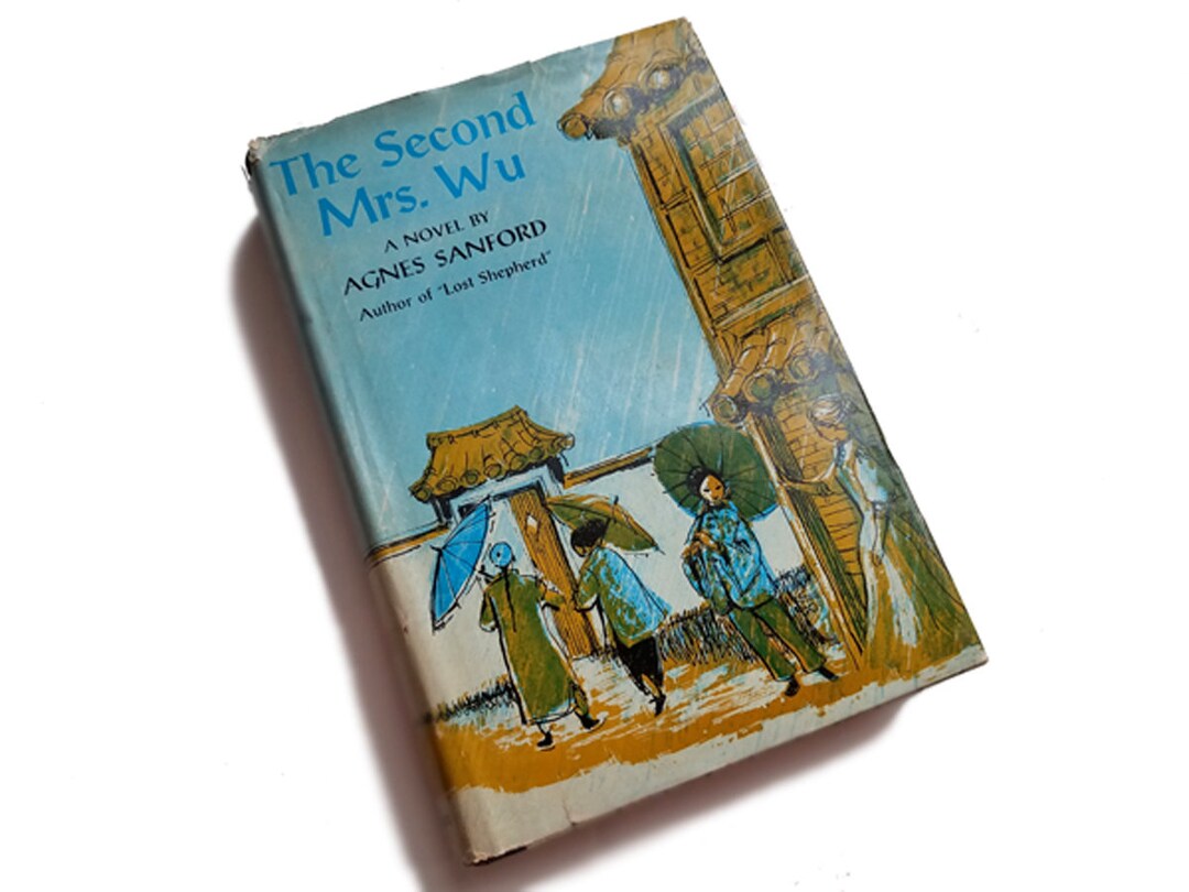 The Second Mrs. Wu Agnes Sanford, Rare 1965 First Edition, Christian