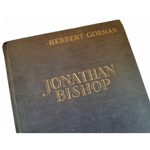 Jonathan Bishop - Herbert Gorman, Franco-Prussian War, Siege of Paris, the Commune, Treaty of Frankfurt, German history, wartime love story