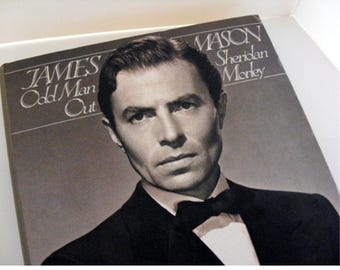James Mason: Odd Man Out - Sheridan Morley, James Mason biography, British actors, classic Hollywood actors, movie star biography