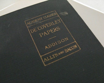 DeCoverley Papers from the Spectator - Academy Classics 1898 by Joseph Addison, Samuel Thurber editor, Tory,   English gentleman