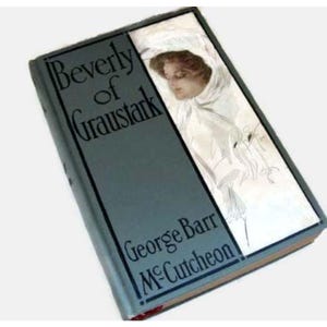 Beverly of Graustark - George Barr McCutcheon, 1904 first edition, Graustark series #2, Gibson Girl romance, Harrison Fisher illustrations