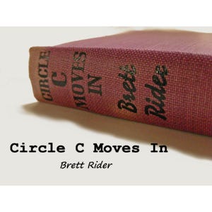 Circle C Moves In - Brett Rider, Triangle Book 207, Arthur Gooden, western novel, cowboys, ranch life, range wars, old west, gift under 10