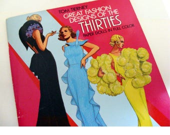 Paper Dolls - Great Fashion Designs of the Thirties, Tom Tierney, 1930s haute couture, Art Deco, fashion history, vintage fashion ephemera