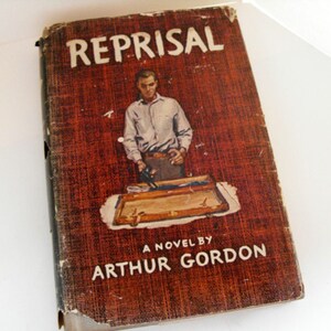 Reprisal - Arthur Gordon, vintage thriller, Monroe Massacre, controversial novel, 1940s Deep South, racial tension