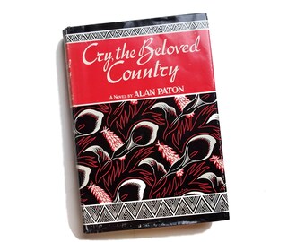 Cry, the Beloved Country - Alan Paton, Zulu, Africa, lost son, forgiveness, pre-apartheid South Africa, gift under 30