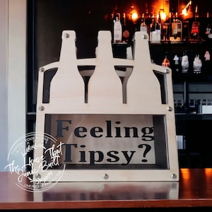 Beer Bottle Tip Jar – &#39;Feeling Tipsy?&#39; Funny 6-Pack Design for Bartenders | Painted Acrylic & Wood | Bar, Pub, or Brewery Counter Decor