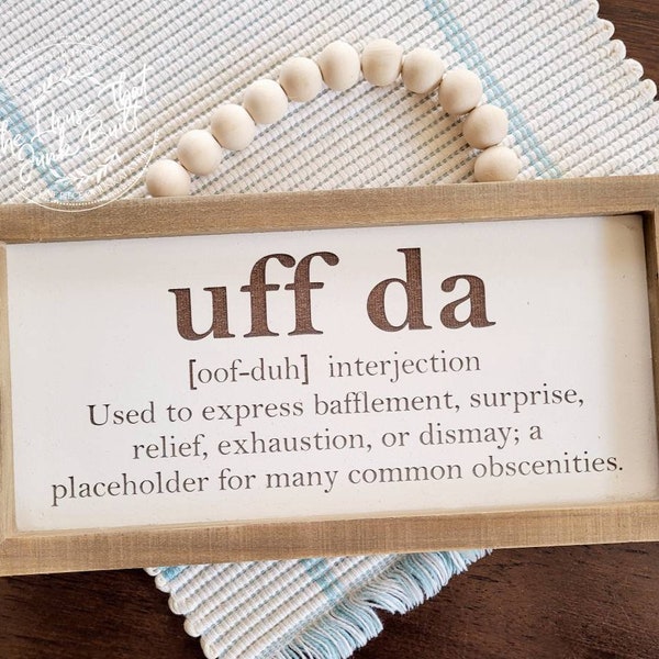 Boho Farmhouse Sign Uffda definition Norwegian Scandanavian decor