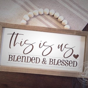 This Is Us Sign – Blended & Blessed Beaded Hanger – Boho Farmhouse Wall Decor, Blended Family Gift, Rustic Wood Sign, Modern Boho Home
