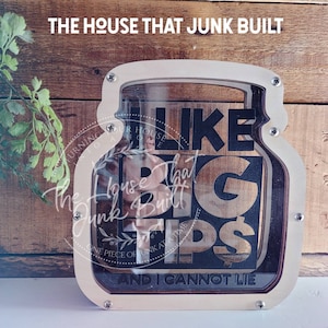 Funny Tip Jar – “I Like Big Tips I Cannot Lie” – Wood & Acrylic Tip Box for Bars, Food Trucks, and Small Shops
