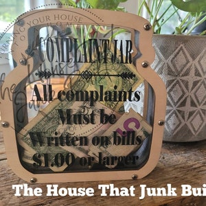 Complaint Tip Jar – ‘Every Complaint Must Be Written on Bills 1.00 or Larger’ | Funny Painted Acrylic & Wood Jar | Counter Humor Decor
