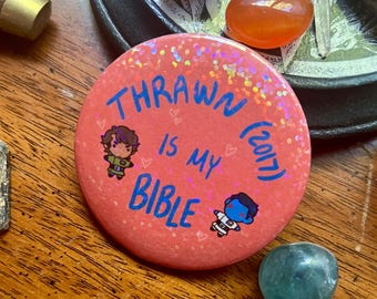 Thrawn 2017 is My Bible Pinback Button