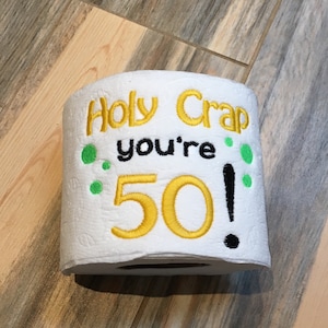 50th Birthday toilet Paper Gag Gift    / Guy gift / Funny gift/ 40th Birthday/ 50th birthday (ANY Year available)