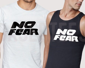 No Fear T-Shirt oder Tanktop