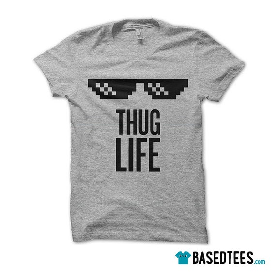 Thug Life T-shirt - Etsy