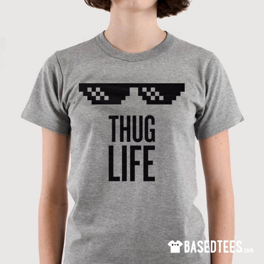 - T-shirt Life Thug Etsy