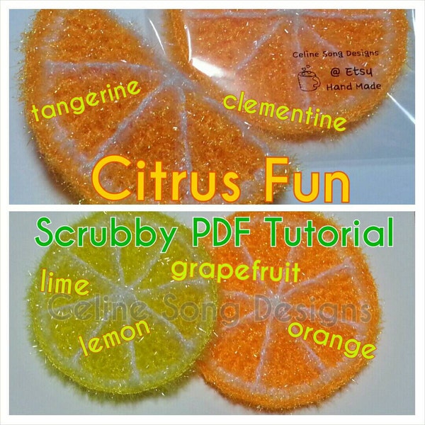 Citrus Scrubby Pattern - Citrus Fruit Crochet PDF Pattern- diy orange, lemon, lime, grapefruit, tangerine