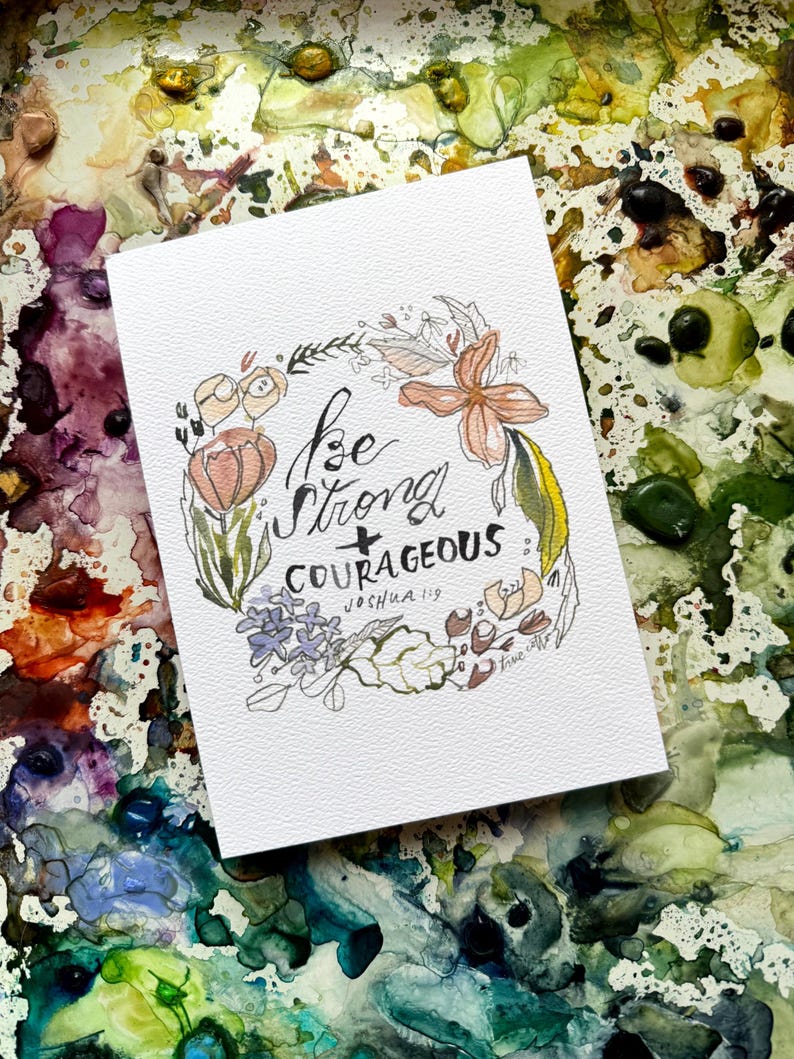 Floral Scripture Art Print, Be Strong and Courageous, Botanical Watercolor, Joshua 1:9 image 1