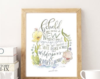 Behold making all things new Isaiah scripture  Floral Watercolor Instant Download Printable Art