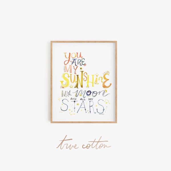 Sunshine Moon Stars Nursery Print, Watercolor Hand-lettered Art