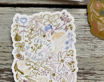 Consider the Wildflowers True Cotton Sticker
