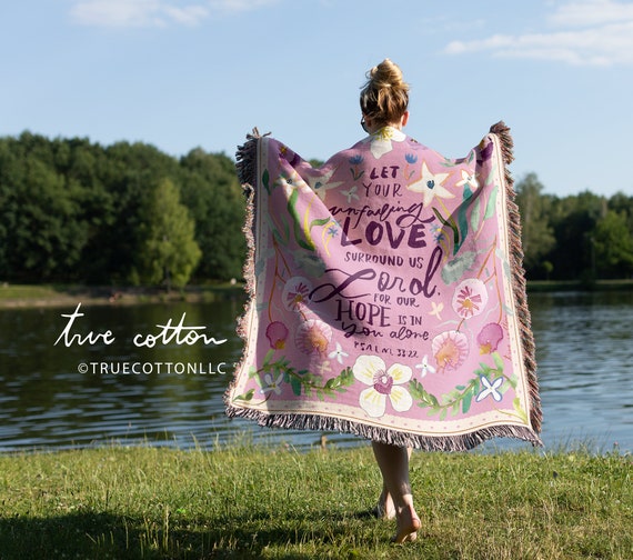 Psalm 33:22 Unfailing Love, Christian Blanket, Jesus, Woven Floral Blanket, Pink Watercolor Flowers, True Cotton