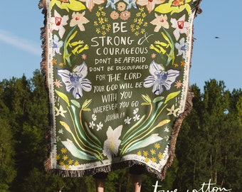 Joshua 1:9 Be Strong and Courageous, Christian Blanket, Jesus, Woven Floral Blanket, Watercolor Flowers, True Cotton