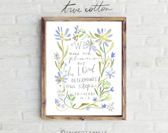 Proverbs 16:9 Floral Watercolor Print, Christian Scripture Art