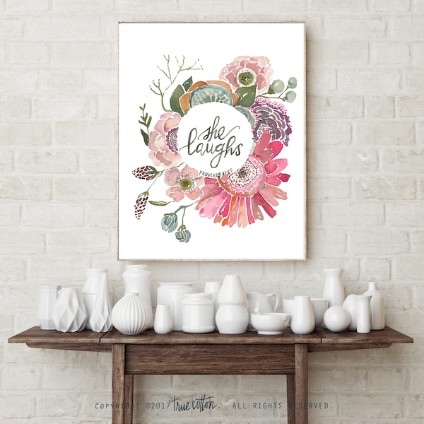 She Laughs Proverbs 31:25 Fine Art Print, Watercolor Floral, Bible Verse