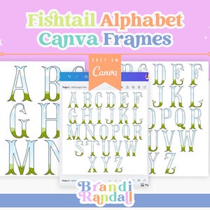 May include: A digital design featuring the Fishtail Alphabet Canva Frames. The letters are outlined in a light blue with a green and white fill, set against a white background. The design includes the text "Fishtail Alphabet Canva Frames" in various colors.