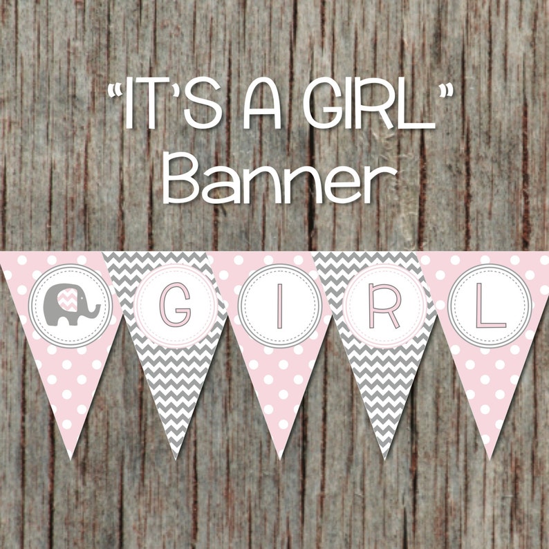 Its a Girl Baby Shower Banner Elephant Pennant Banner INSTANT Etsy