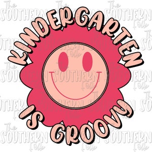 Retro Kindergarten is Groovy PNG File, Sublimation Designs, Digital Download, Sublimation Designs Downloads, Teacher Designs, Back to School