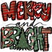 Merry And Bright Hand Drawn Sublimation Design, PNG File, Digital Download, Sublimation Designs Downloads 