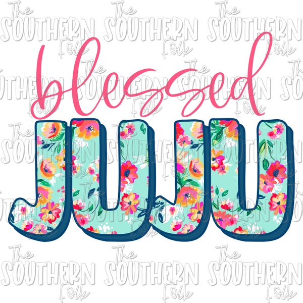 Floral Blessed juju PNG File, Sublimation Design, Digital Download, Sublimation Designs Downloads, Mother's Day Designs