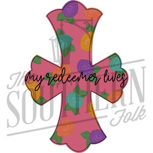 My Redeemer Lives Cross, Hand Drawn, Sublimation Design, PNG File, Digital Download, Sublimation Designs Downloads, Easter, Religious