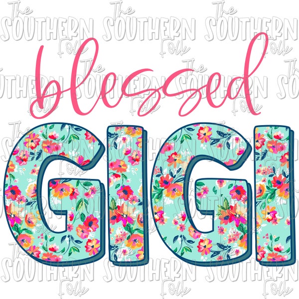 Floral Blessed Gigi PNG File, Sublimation Design, Digital Download, Sublimation Designs Downloads, Mother's Day Designs