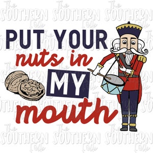 Put your nuts in my mouth Sublimation Design, PNG File, Digital Download, Sublimation Designs Downloads, Farm Life, Horse