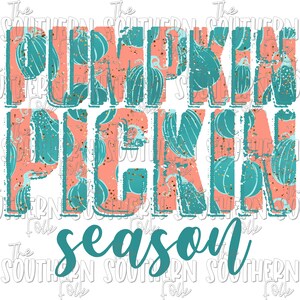 Pumpkin Pickin Season PNG File, Diseño de sublimación, Descarga digital, Descargas de diseños de sublimación, Diseños de sublimación, Sublimación de otoño