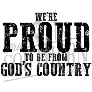 God's Country (2PK White and Black) PNG File, Sublimation Design, Digital Download