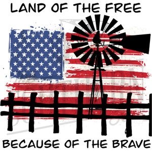 Land of The Free PNG File, Sublimation Design, Digital Download