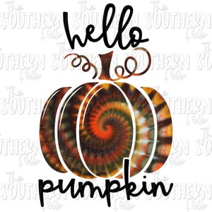 Tie Dye Hello Pumpkin Sublimation Design, PNG File, Digital Download, Sublimation Designs Downloads