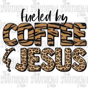Gevoed door Jezus en Koffie PNG-bestand, Sublimatieontwerpen Downloads, Digitale download, Religieuze ontwerpen voor sublimatie