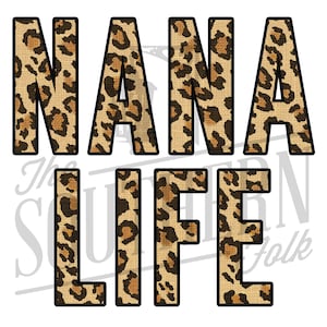 Cheetah Nana Life PNG File, Sublimation Design, Digital Download, Sublimation Designs Downloads