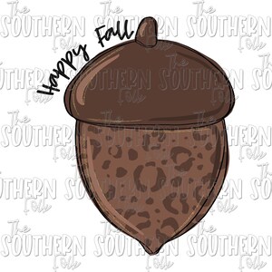 Happy Fall Cheetah Acorn Sublimation Design, PNG File, Digital Download, Sublimation Designs Downloads, Hand Drawn, Fall Sublimation Designs