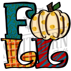 May include: A colorful graphic with the word "FALL" and a pumpkin. The letter "F" is teal with a green swirl pattern. The letter "A" is orange plaid. The first "L" is red with blue stripes, and the second "L" is orange plaid. The pumpkin is cream with yellow spots.