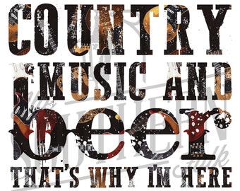 County music and Beer PNG File, Sublimation Designs Download, Digital Download
